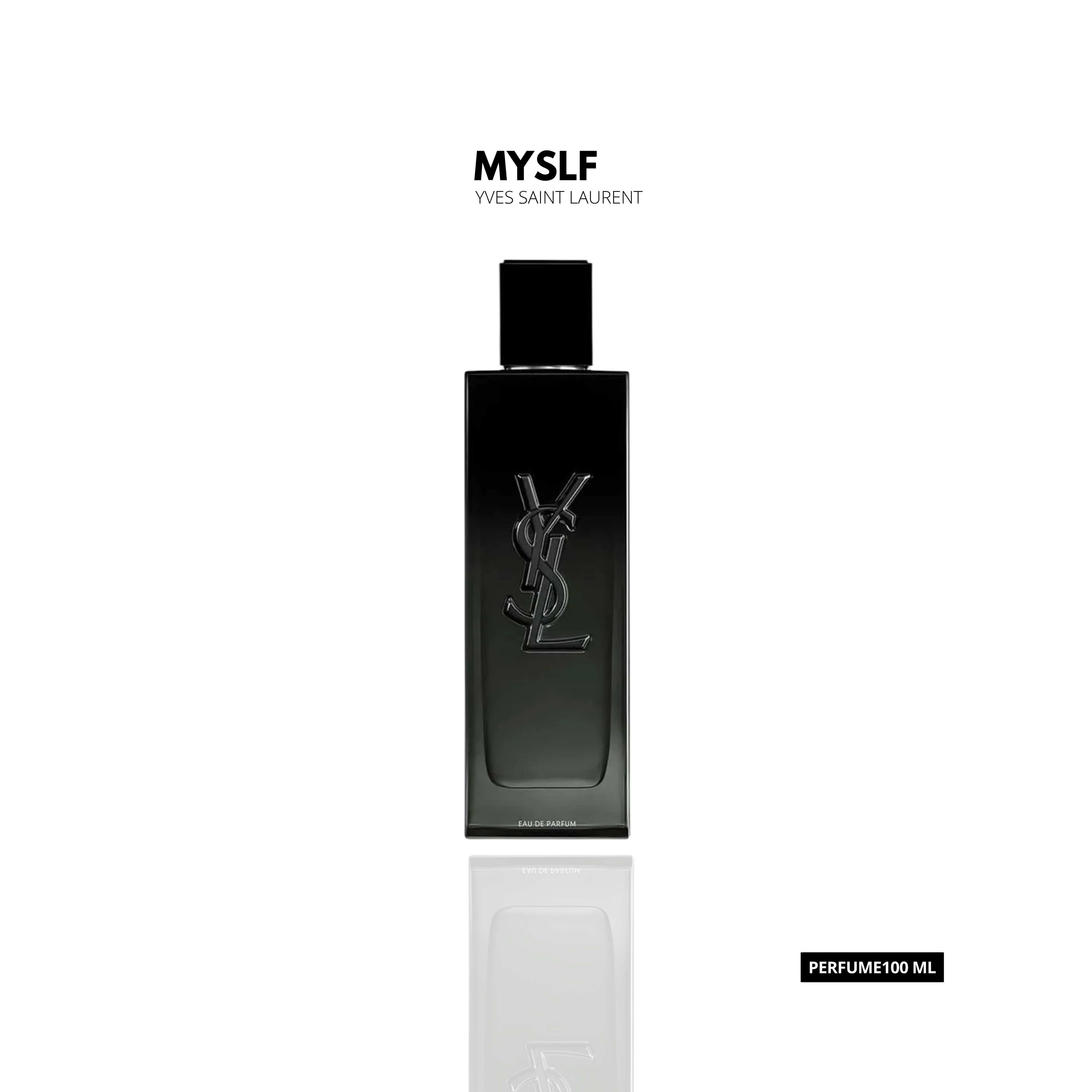 MYSLF Yves Saint Laurent Eau de Parfum 100 ml